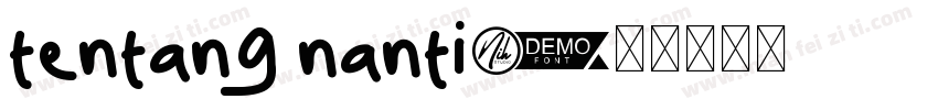 tentang nanti字体转换